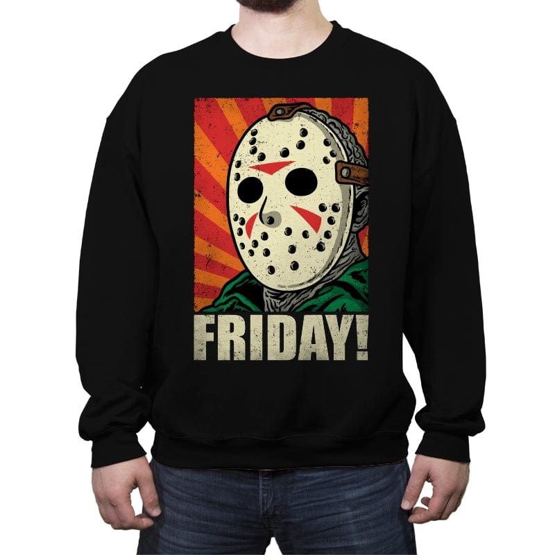 Friday! - Crew Neck Sweatshirt Crew Neck Sweatshirt RIPT Apparel Small / Black