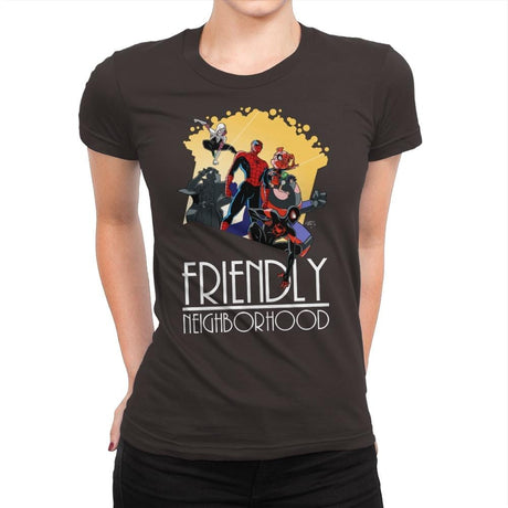 Friendly Neighborhood - Anytime - Womens Premium T-Shirts RIPT Apparel Small / Dark Chocolate