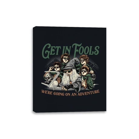 Get in Fools - Canvas Wraps Canvas Wraps RIPT Apparel 8x10 / Black