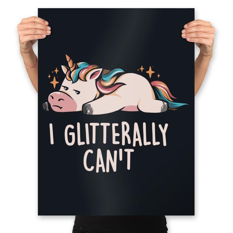 Glitterally Can't - Prints Posters RIPT Apparel 18x24 / Black