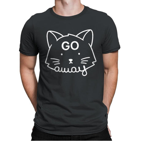 Go Away - Mens Premium T-Shirts RIPT Apparel Small / Heavy Metal