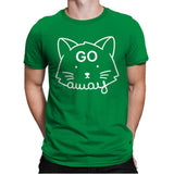 Go Away - Mens Premium T-Shirts RIPT Apparel Small / Kelly