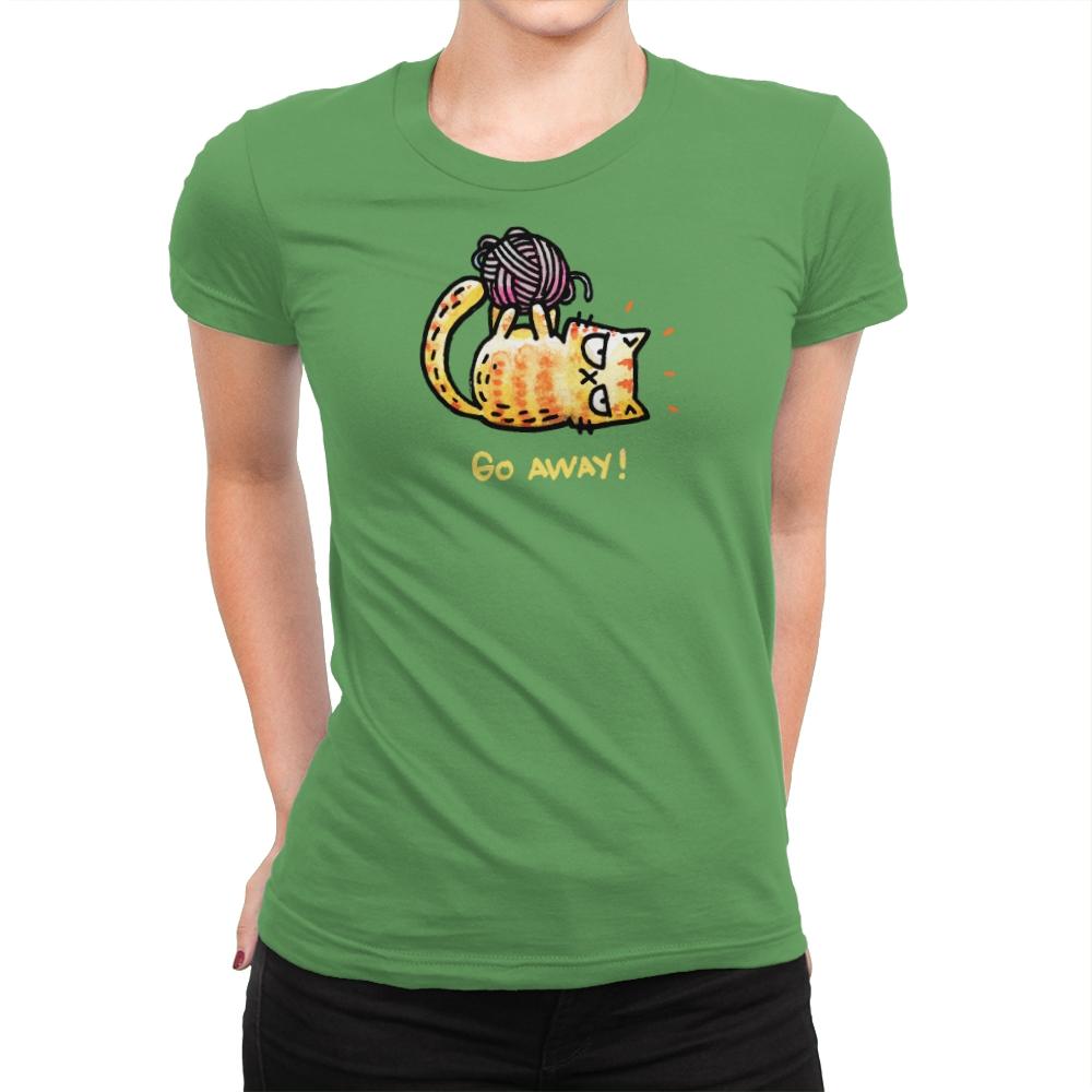 Go Away Right Meow - Womens Premium T-Shirts RIPT Apparel Small / Kelly