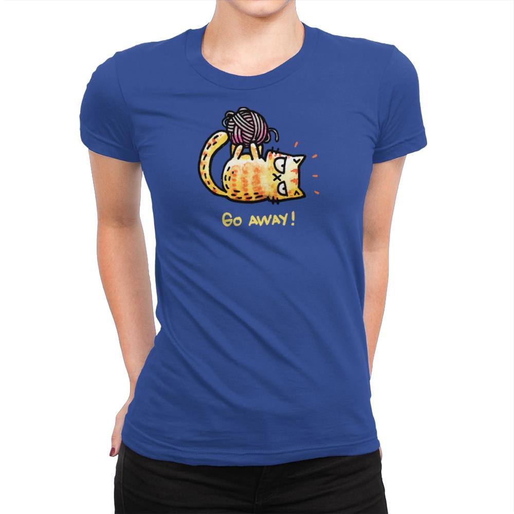 Go Away Right Meow - Womens Premium T-Shirts RIPT Apparel Small / Royal