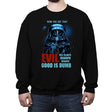 Good is Dumb - Crew Neck Sweatshirt Crew Neck Sweatshirt RIPT Apparel Small / Black