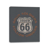 Good Soldiers Follow Orders - Canvas Wraps Canvas Wraps RIPT Apparel 11x14 / Charcoal