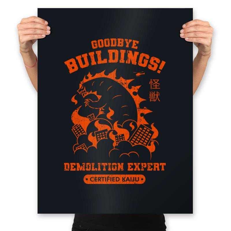 Goodbye Buildings! Demolition Expert Kaiju - Prints Posters RIPT Apparel 18x24 / Black