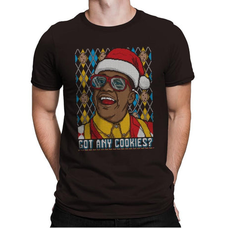 Got Any Cookies - Ugly Holiday - Mens Premium T-Shirts RIPT Apparel Small / Dark Chocolate