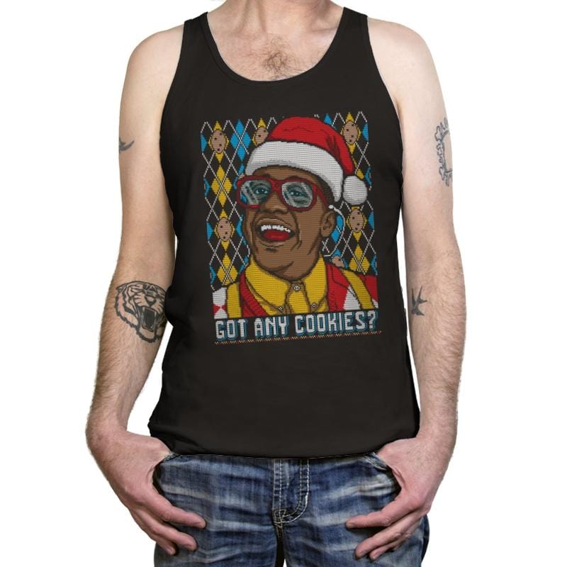 Got Any Cookies - Ugly Holiday - Tanktop Tanktop RIPT Apparel