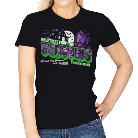 Greetings from the Shadows - Womens T-Shirts RIPT Apparel Small / Black