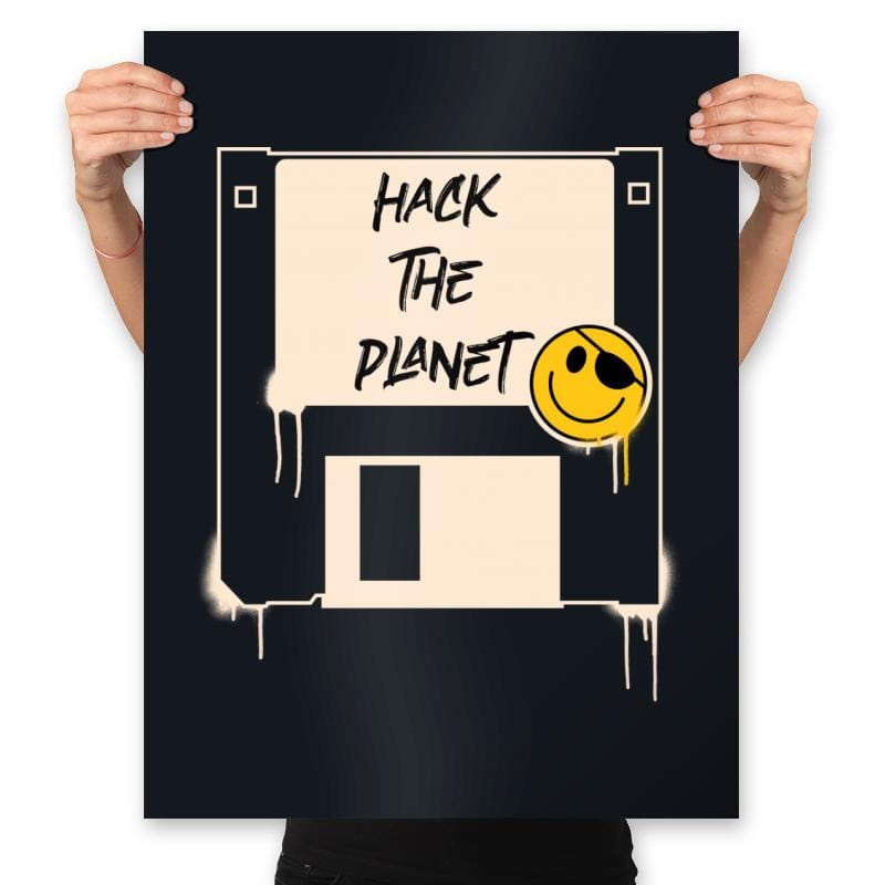 Hack The Planet - Prints Posters RIPT Apparel 18x24 / Black