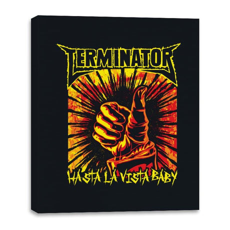 Hasta La Vista, Baby! - Canvas Wraps Canvas Wraps RIPT Apparel 16x20 / Black