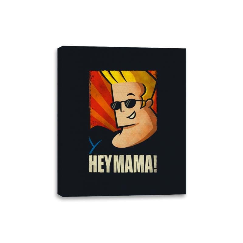 Hey Mama! - Canvas Wraps Canvas Wraps RIPT Apparel 8x10 / Black