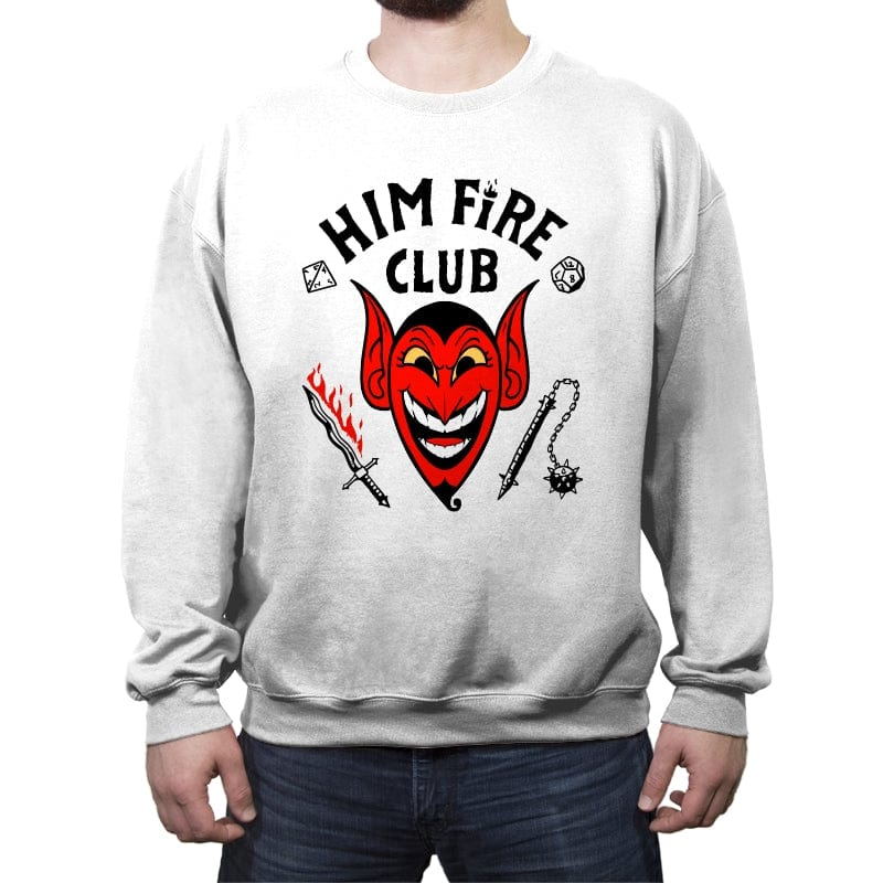 Him Fire Club - Crew Neck Sweatshirt Crew Neck Sweatshirt RIPT Apparel Small / White