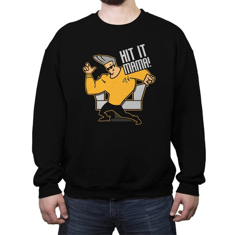 Hit It Mama - Crew Neck Sweatshirt Crew Neck Sweatshirt RIPT Apparel Small / Black