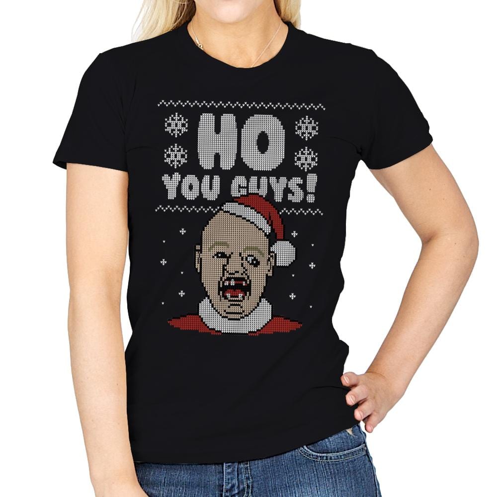 Ho You Guys! - Ugly Holiday - Womens T-Shirts RIPT Apparel Small / Black