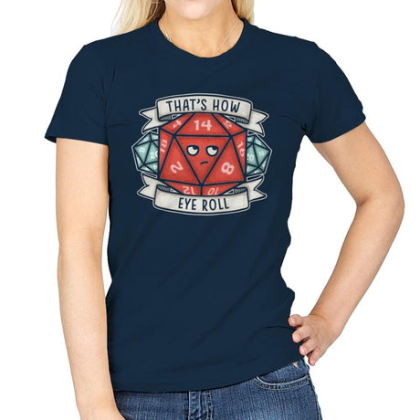 How Eye Roll - Womens T-Shirts RIPT Apparel Small / Navy