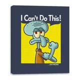 I Can't Do This Anymore - Canvas Wraps Canvas Wraps RIPT Apparel 16x20 / Navy