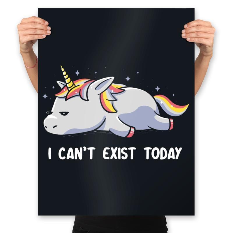 I Can't Exist Today - Prints Posters RIPT Apparel 18x24 / Black