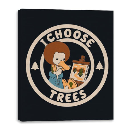 I Choose Trees - Canvas Wraps Canvas Wraps RIPT Apparel 16x20 / Black