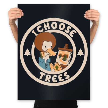 I Choose Trees - Prints Posters RIPT Apparel 18x24 / Black