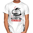 I Could Destroy You But Im Tired - Mens T-Shirts RIPT Apparel Small / White