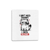 I Dont Need Therapy I Need Silence - Canvas Wraps Canvas Wraps RIPT Apparel 8x10 / White