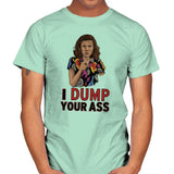 I Dump Your Ass - Mens T-Shirts RIPT Apparel Small / Mint Green