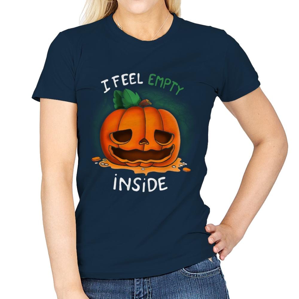 I Feel Empty Inside - Womens T-Shirts RIPT Apparel Small / Navy