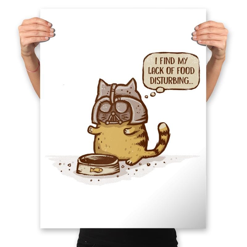 I Find my Lack of Food Disturbing - Prints Posters RIPT Apparel 18x24 / White