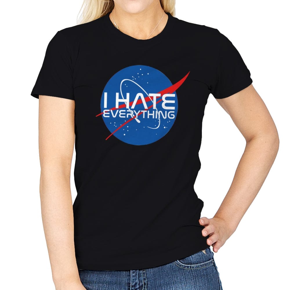 I Hate Everything - Womens T-Shirts RIPT Apparel Small / Black