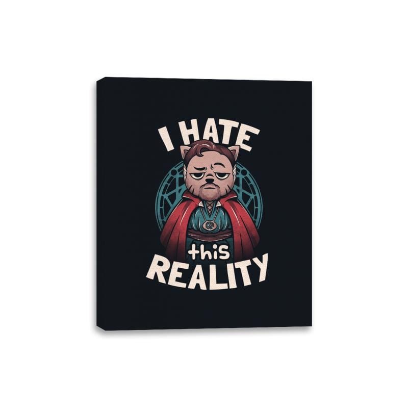 I Hate This Reality - Canvas Wraps Canvas Wraps RIPT Apparel 8x10 / Black