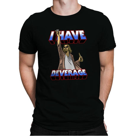 I Have Beverage - Mens Premium T-Shirts RIPT Apparel Small / Black