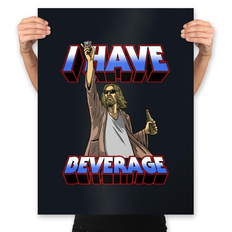 I Have Beverage - Prints Posters RIPT Apparel 18x24 / Black