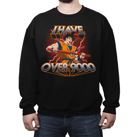 I Have Over 9000 - Crew Neck Crew Neck RIPT Apparel