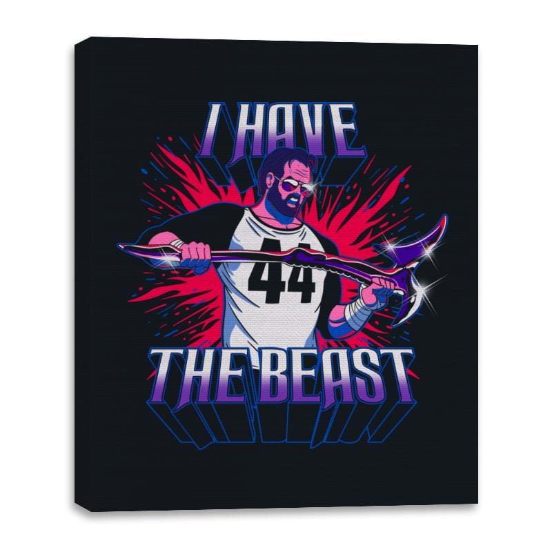 I Have The Beast - Canvas Wraps Canvas Wraps RIPT Apparel 16x20 / Black