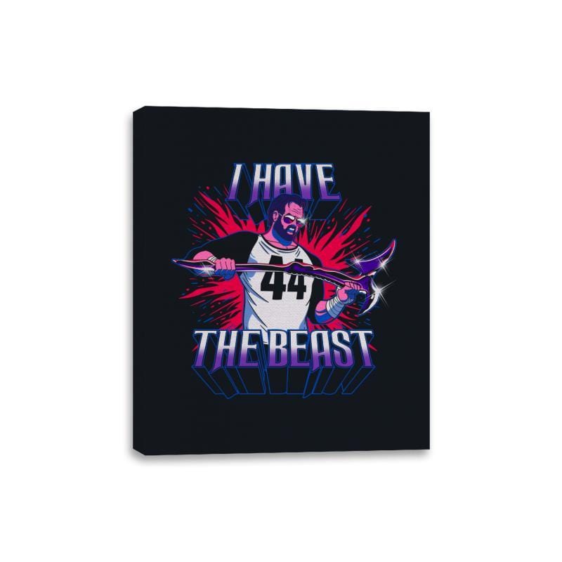 I Have The Beast - Canvas Wraps Canvas Wraps RIPT Apparel 8x10 / Black