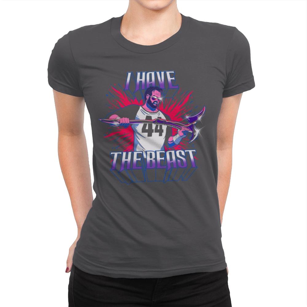 I Have The Beast - Womens Premium T-Shirts RIPT Apparel Small / Heavy Metal