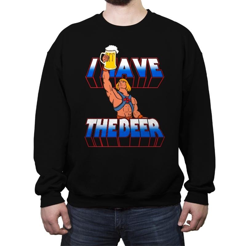 I have the Beer - Crew Neck Sweatshirt Crew Neck Sweatshirt RIPT Apparel Small / Black