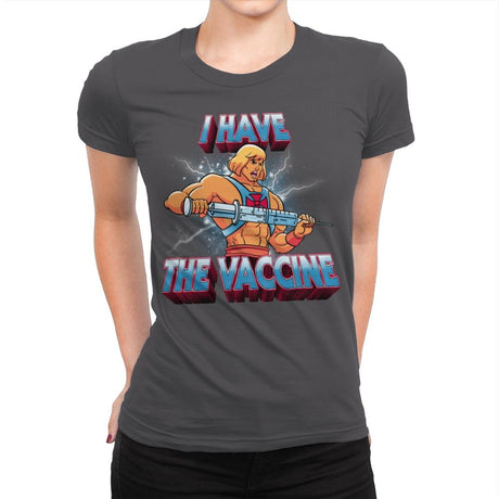 I have the vaccine - Womens Premium T-Shirts RIPT Apparel Small / Heavy Metal