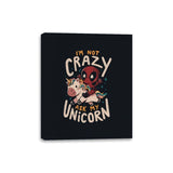 I'm Not Crazy Ask My Unicorn - Canvas Wraps Canvas Wraps RIPT Apparel 8x10 / Black