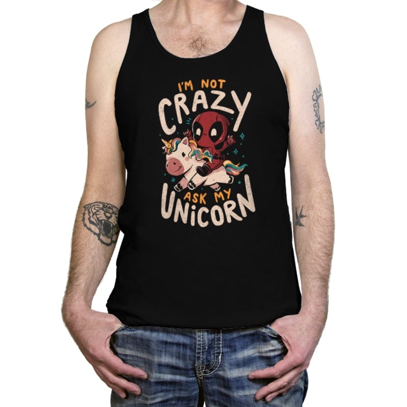 I'm Not Crazy Ask My Unicorn - Tanktop Tanktop RIPT Apparel X-Small / Black