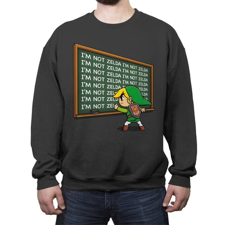 I'm Not Zelda! - Crew Neck Sweatshirt Crew Neck Sweatshirt RIPT Apparel Small / Charcoal