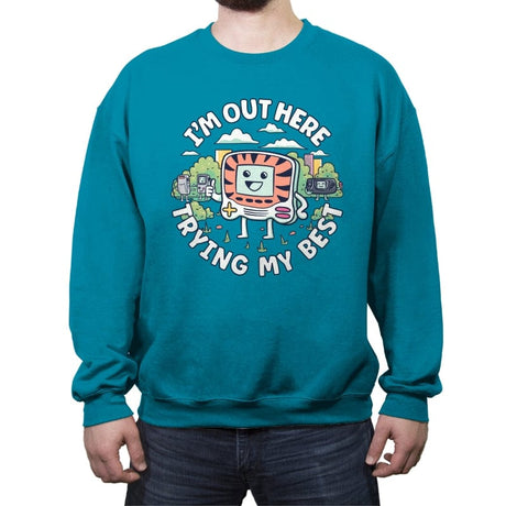 I'm Out Here Trying My Best - Crew Neck Sweatshirt Crew Neck Sweatshirt RIPT Apparel Small / Antique Sapphire