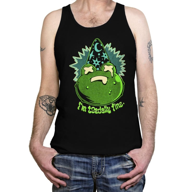 I'm Toadally Fine - Tanktop