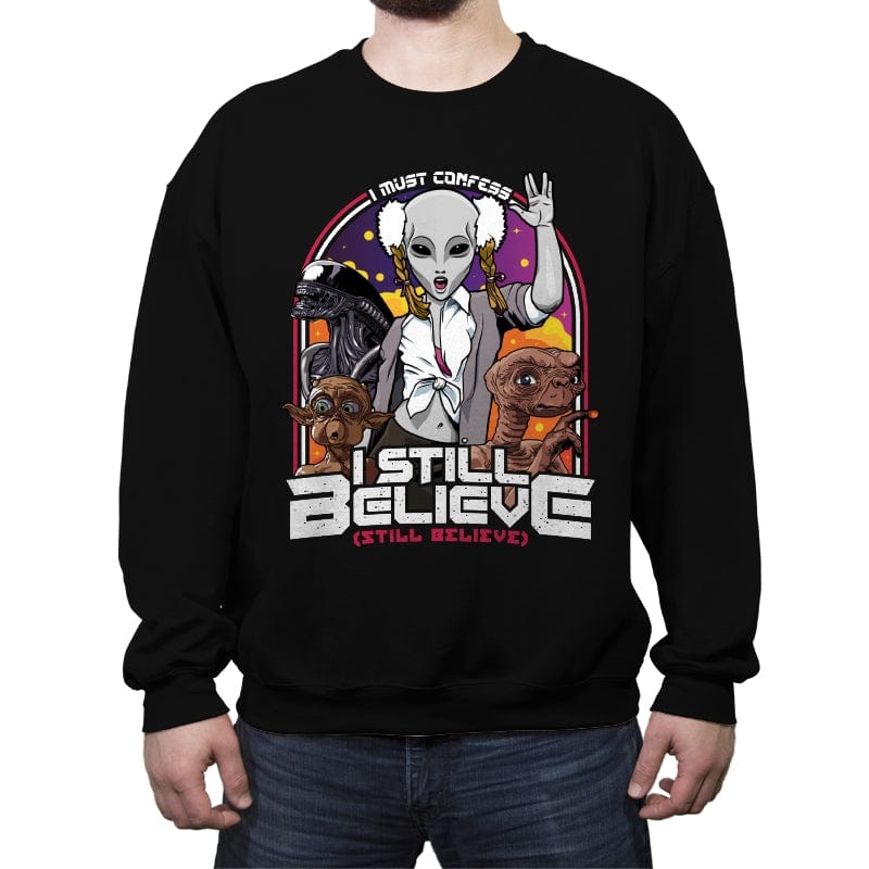 I Still Believe - Crew Neck Sweatshirt Crew Neck Sweatshirt RIPT Apparel Small / Black