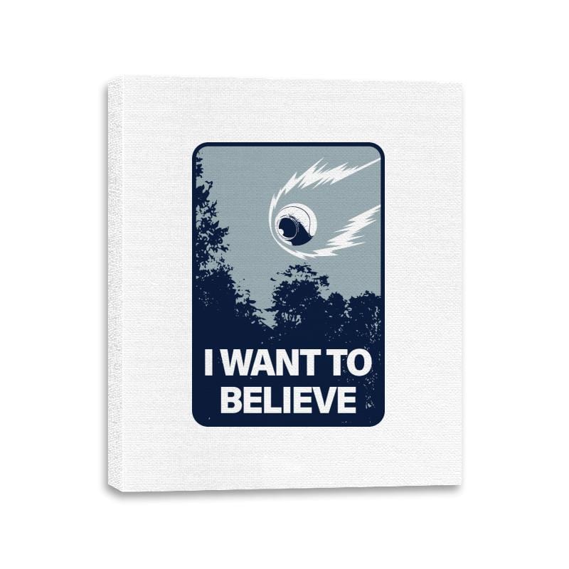 I Want to Believe - Canvas Wraps Canvas Wraps RIPT Apparel 11x14 / White