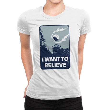 I Want to Believe - Womens Premium T-Shirts RIPT Apparel Small / White