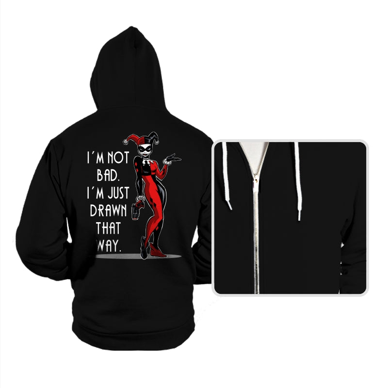 I´m Not Bad - Hoodies