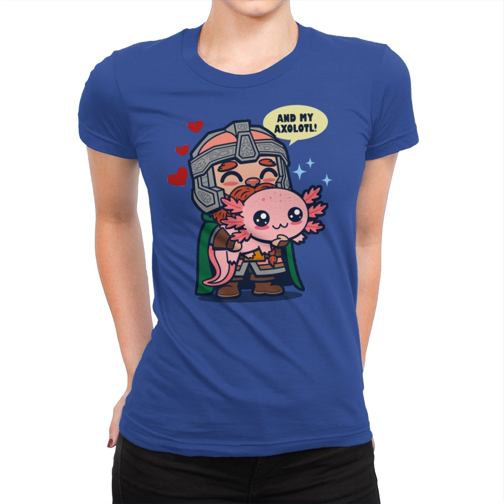 And My Axolotl! - Womens Premium